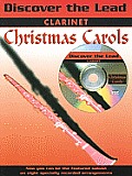 Discover the Lead Christmas Carols: Clarinet [With CD (Audio)]