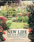 New Life For Old Gardens Designs For Re