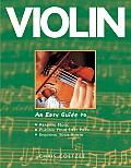 Violin An Easy Guide To Reading Music Playing