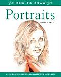 How to Draw Portraits A Step By Step Guide for Beginners with 10 Projects