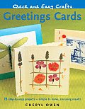 Quick & Easy Crafts Greeting Cards 15 Step By Step Projects Simple to Make Stunning Results