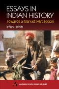 Essays in Indian History: Towards a Marxist Perception: With the Economic History of Medieval India: A Survey