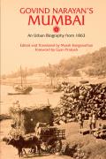 Govind Narayan's Mumbai: An Urban Biography from 1863