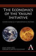 The Economics of the Yasun? Initiative: Climate Change as If Thermodynamics Mattered