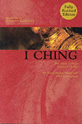 I Ching The Classic Chinese Oracle Of Ch