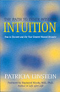 Intuition The Path To Inner Wisdom How