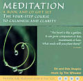 Meditation: The Four-Step Course to Calmness and Clarity with CD (Audio)