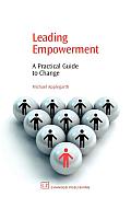 Leading Empowerment: A Practical Guide to Change