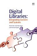 Digital Libraries Integrating Content & Systems