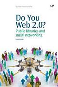 Do You Web 2.0?: Public Libraries and Social Networking