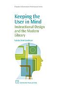 Keeping the User in Mind: Instructional Design and the Modern Library
