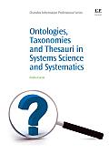 Ontologies, Taxonomies and Thesauri in Systems Science and Systematics