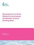 Development of a Novel Method for the Analysis of Haloacetic Acids in Drinking Water