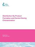 Disinfection By-Product Formation and Control During Chloramination