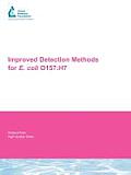 Improved Detection Methods for E. Coli 0157: H7