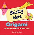 Sticky Note Origami 25 Designs to Make at Your Desk