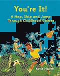 Youre It A Hop Skip & Jump Through Childhood Games
