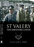 St Valery The Impossible Odds