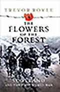 The Flowers of the Forest: Scotland and the Great War