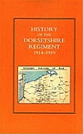 History of the Dorsetshire Regiment 1914 1919 Three Volumes