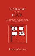 In the Ranks of the C.I.V: A Narrative and Diary of Peronal Experiences with the C.I.V Battery (Honourable Artillery Company) in South Africa.
