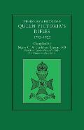 HISTORY & RECORDS OF QUEEN VICTORIA'S RIFLES 1792-1922 Volume One