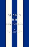 Suakin, 1885: Being a Sketch of the Campaign of This Year