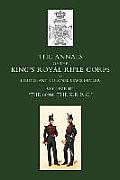 Annals of the King OS Royal Rifle Corps: Vol 3 Othe K.R.R.C. O1831-1871