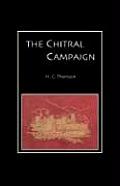 Chitral Campaign: A Narrative of Events in Chitral, Swat, and Bajour