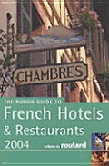 Rough Guide French Hotels & Restaurants 7th Edition