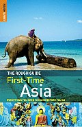 Rough Guide First Time Asia 4th Edition