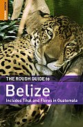 Rough Guide Belize Includes Tikal & Flores in Guatemala