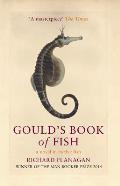 Goulds Book Of Fish A Novel In Twelve Fi