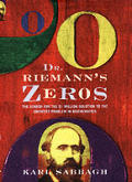 Dr Riemanns Zeros The Search For The