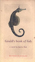 Goulds Book Of Fish A Novel In Twelve F