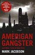 American Gangster & Other Tales of New York UK ed