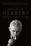 Zbigniew Herbert Collected Poems