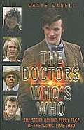 Doctors Whos Who The Story Behind Every Face of the Iconic Time Lord
