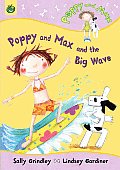 Poppy & Max & The Big Wave