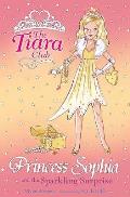 Tiara Club 06 Princess Sophia & the Sparkling Surprise