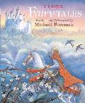 Michael Foremans Classic Fairytales