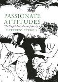 Passionate Attitudes: The English Decadence of the 1890s