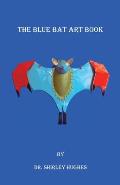 The Blue Bat Art Book