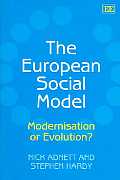 The European Social Model: Modernisation or Evolution?