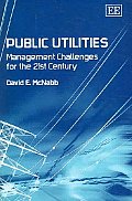 Public Utilities Management Challenges for the 21st Century