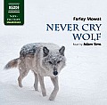 Never Cry Wolf Unabridged