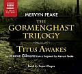 Gormenghast Trilogy W/Titus D