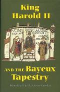 King Harold II & the Bayeux Tapestry