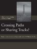 Crossing Paths or Sharing Tracks?: Future Directions in the Archaeological Study of Post-1550 Britain and Ireland