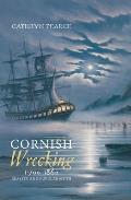 Cornish Wrecking, 1700-1860: Reality and Popular Myth